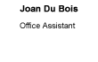 joan du bois office assistant